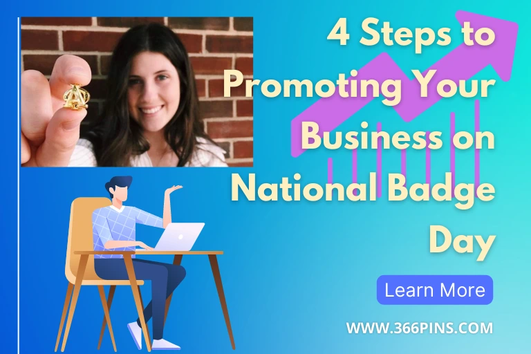 4 Steps to Promoting Your Business on National Badge Day