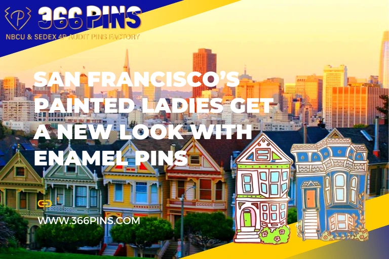 San Francisco’s Painted Ladies Get a New Look with Enamel Pins (3)
