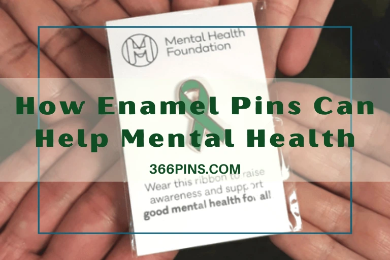 How Enamel Pins Can Help Mental Health