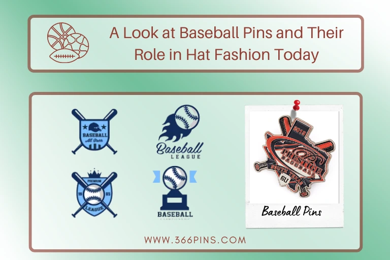 A Look at Baseball Pins and Their Role in Hat Fashion Today