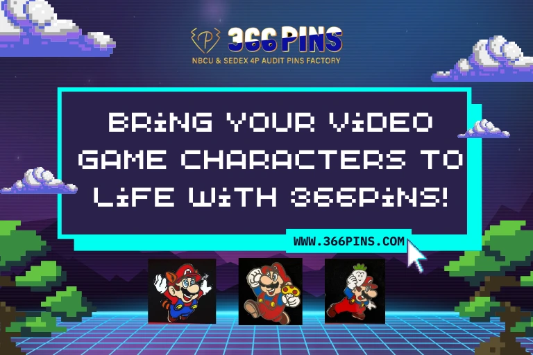 Bring Your Video Game Characters to Life with 366pins!