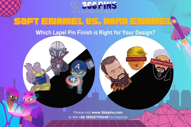 Soft Enamel vs. Hard Enamel: Which Lapel Pin Finish is Right for Your Design?