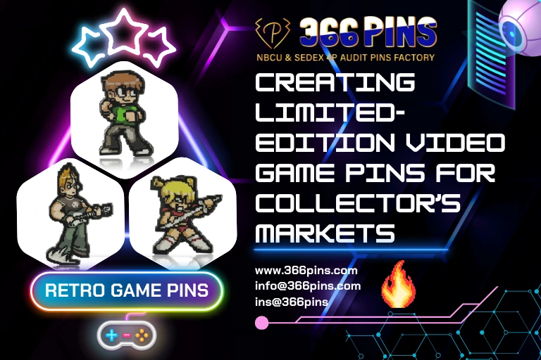 Creating Limited-Edition Video Game Pins for Collector’s Markets